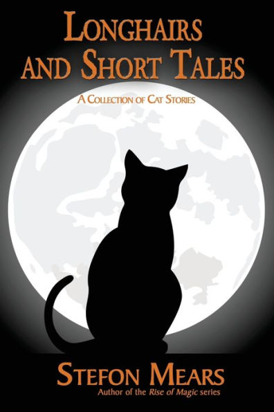 Longhairs and Short Tales: A Collection of Cat Stories