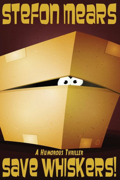 Save Whiskers!: A Humorous Thriller