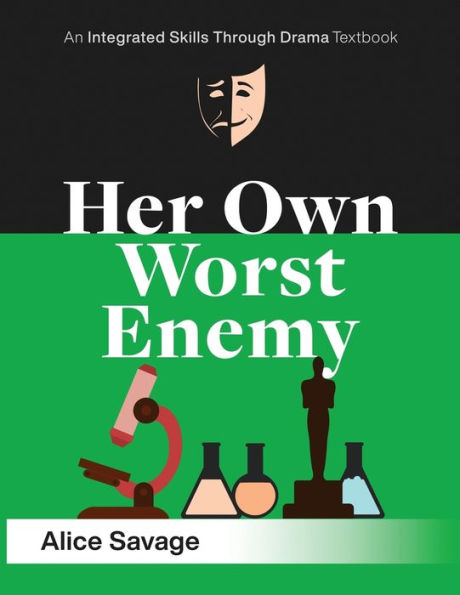 Her Own Worst Enemy: a serious comedy about choosing career