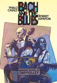 Title: Bach and the Blues, Author: Gary Kelley