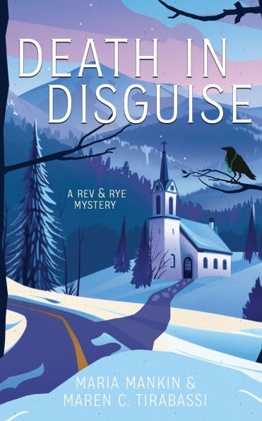 Death Disguise: A Rev & Rye Mystery