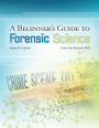 A Beginner's Guide to Forensic Science