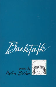 Title: Backtalk, Author: Robin Becker