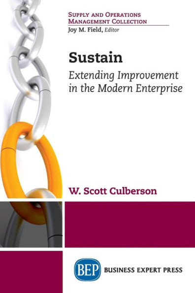 Sustain: Extending Improvement in the Modern Enterprise