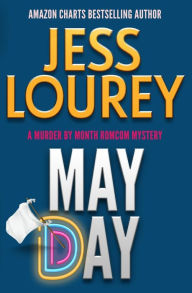 Title: May Day (Mira James Mystery Series #1), Author: Jess Lourey