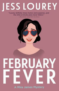 Title: February Fever (Mira James Mystery Series #10), Author: Jess Lourey