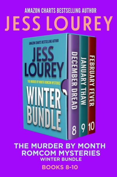 The Murder by Month Romcom Mystery Winter Bundle: Three Full-length, Funny, Romcom Mystery Novels (Books 8-10)