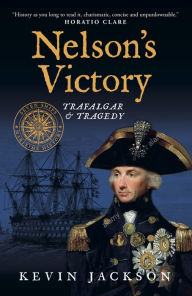 Title: Nelson's Victory, Author: Kevin Jackson