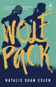 Title: Wolfpack, Author: Natalie Shaw Evjen