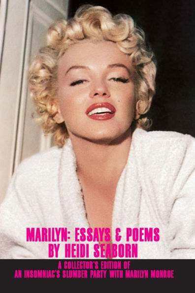 Marilyn: Essays & Poems