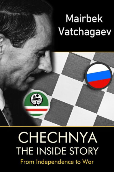 Chechnya: The Inside Story