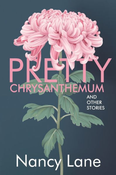 Pretty Chrysanthemum and Other Stories