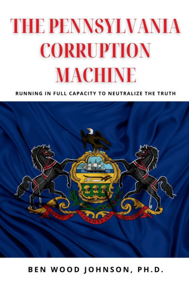 The Pennsylvania Corruption Machine