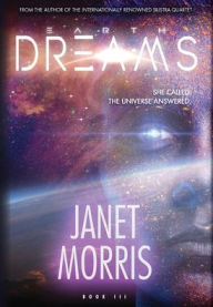 Title: Earth Dreams, Author: Janet Morris