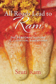 Ibooks free downloadAll Roads Lead to Ram: The Personal History of a Spiritual Adventurer