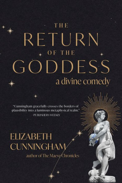 The Return of the Goddess: A Divine Comedy