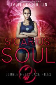 Title: Sicarius Soul, Author: Jade Kerrion