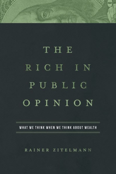 The Rich in Public Opinion: What We Think When We Think About Wealth