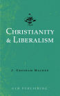 Christianity & Liberalism