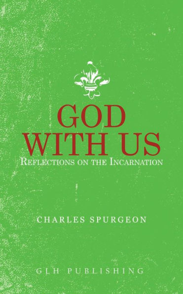 God With Us: Reflections on the Incarnation