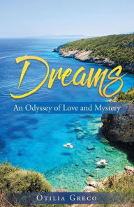 Title: Dreams, Author: Otilia Greco