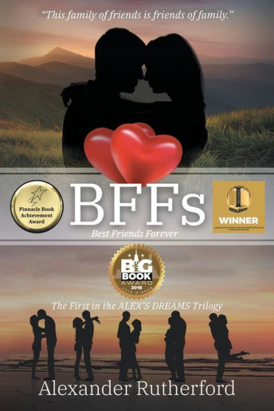 BFFs: Best Friends Forever - the First ALEX's DREAMS Trilogy