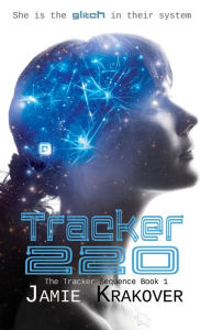 Free download audio books uk Tracker220 in English ePub MOBI PDB by Jamie Krakover 9781948661911