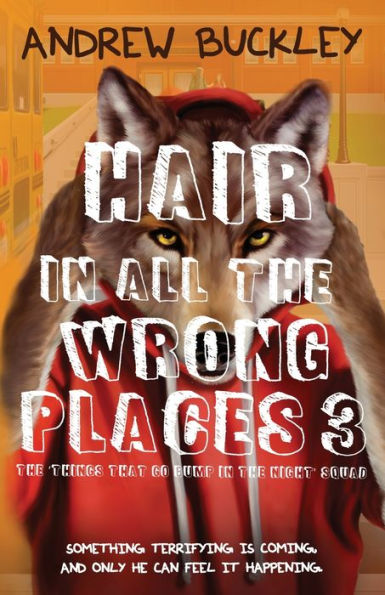 Hair in All the Wrong Places 3: Things That Go Bump in the Night