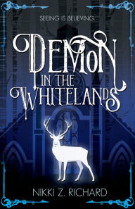 Title: Demon in the Whitelands, Author: Nikki Richard