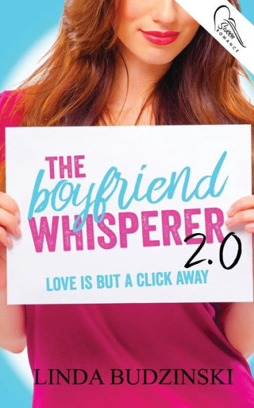 The Boyfriend Whisperer 2.0