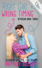 Right Girl Wrong Timing