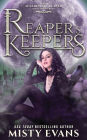 Reaper's Keepers, The Accidental Reaper Paranormal Urban Fantasy Series, Book 2