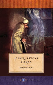 Title: A Christmas Carol: Tole Classics (Illustrated), Author: Charles Dickens