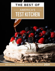 Amazon electronic books download The Best of America's Test Kitchen 2021: Best Recipes, Equipment Reviews, and Tastings (English Edition) FB2 by America's Test Kitchen 9781948703406
