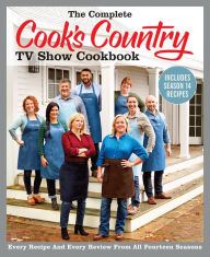 Books download in pdf format The Complete Cook's Country TV Show Cookbook Includes Season 14 Recipes: Every Recipe and Every Review from All Fourteen Seasons MOBI iBook 9781948703727 by 