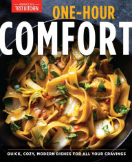 Free download ebooks web services One-Hour Comfort: Quick, Cozy, Modern Dishes for All Your Cravings by  PDB