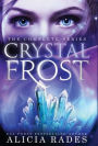 Crystal Frost: The Complete Series