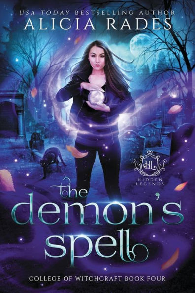 The Demon's Spell by Alicia Rades, Hidden Legends, Paperback | Barnes ...