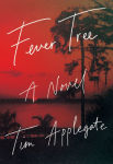 Alternative view 1 of Fever Tree: A Novel of Southern Noir