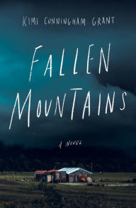 Title: Fallen Mountains, Author: Kimi Cunningham Grant