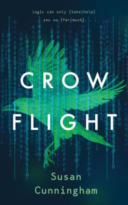 Title: Crow Flight, Author: Susan Cunningham