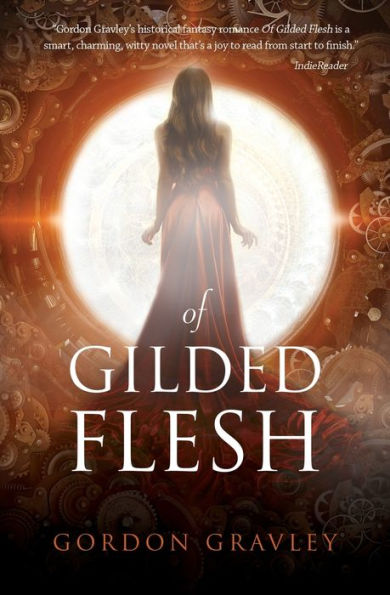 Of Gilded Flesh