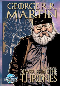 Title: Orbit: George R.R. Martin: The Power Behind the Throne, Author: Jm Cuellar