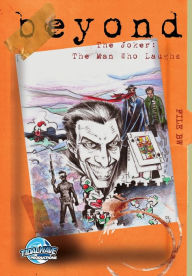 Title: Beyond: The Joker Complex: The Man Who Laughs, Author: Valerie D'Orazio