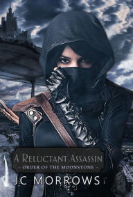 Title: A Reluctant Assassin, Author: Jc Morrows