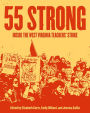 55 Strong: Inside the West Virginia Teachers' Strike