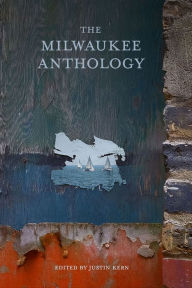 Title: The Milwaukee Anthology, Author: Justin Kern
