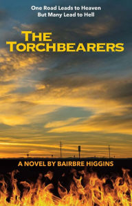 Title: The Torchbearers, Author: Bairbre Higgins