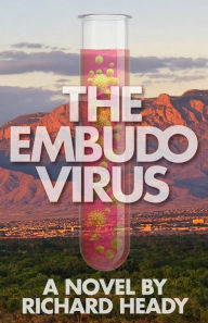 Epub ebook downloads The Embudo Virus ePub PDF RTF (English literature) 9781948749633