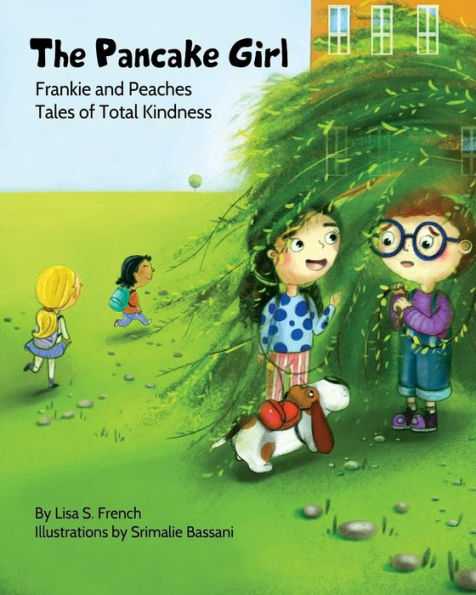the Pancake Girl: A story about harm caused by bullying and healing power of empathy friendship.